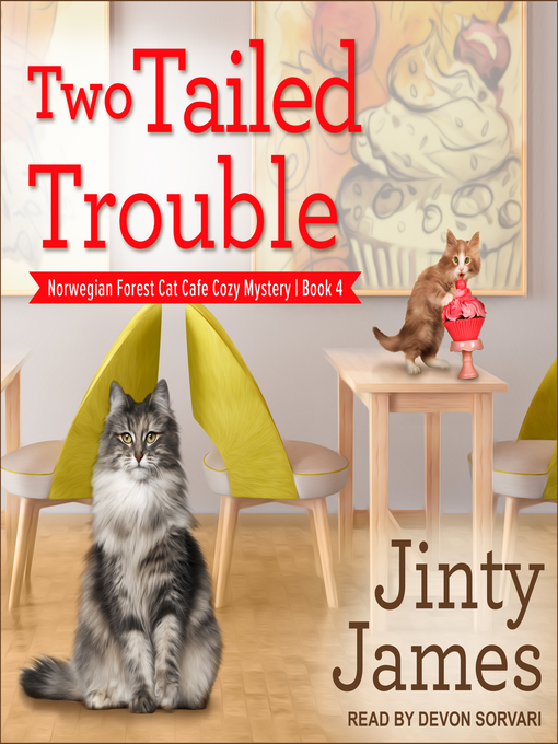 Title details for Two Tailed Trouble by Jinty James - Available